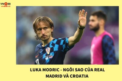 Luka Modric – Ngôi Sao Của Real Madrid Và Croatia 